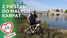 Na kole z lázní do hor I Cyklotoulky z Piešťan do Malých Karpat